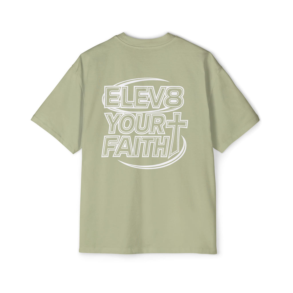ELEV8 YOUR FAITH OVERSIZED TEE