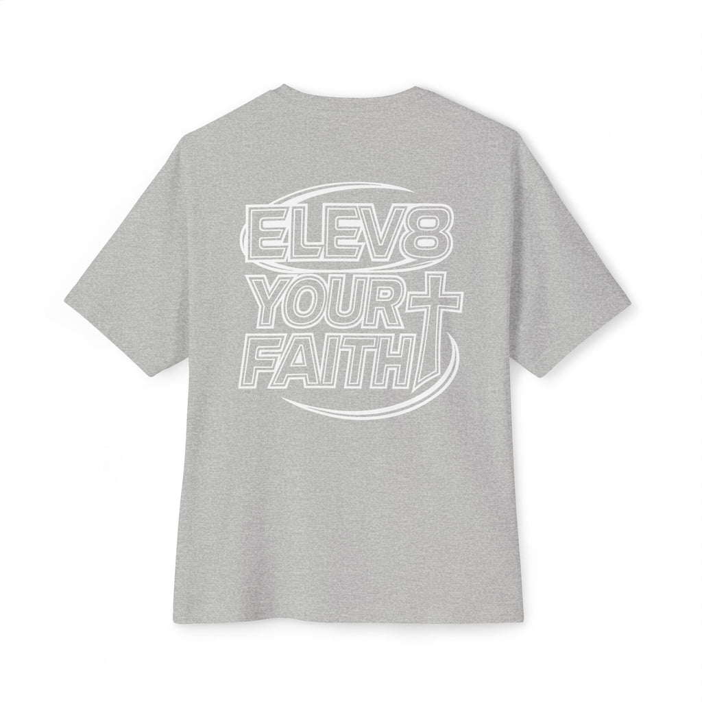 ELEV8 YOUR FAITH UNISEX OVERSIZED TEE