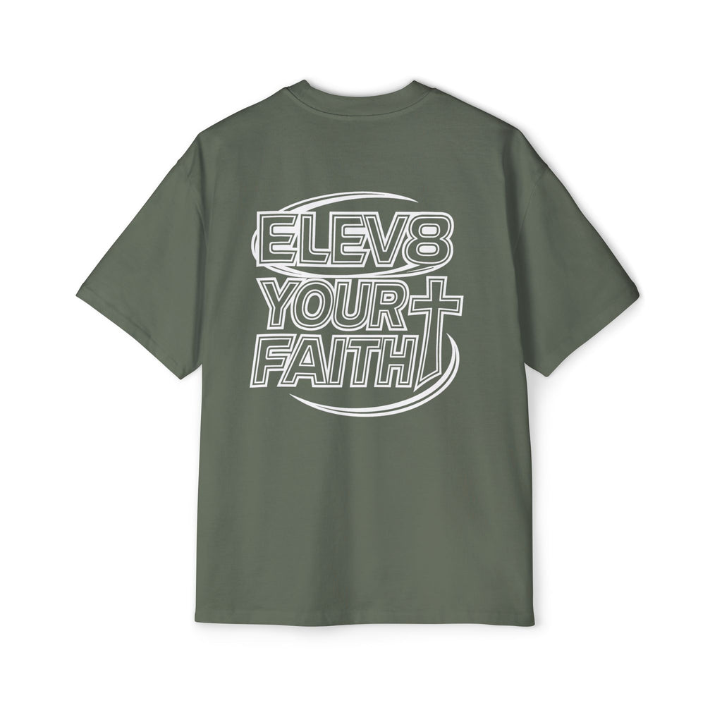 ELEV8 YOUR FAITH OVERSIZED TEE